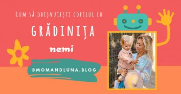 Guest post: Cum să obișnuiești copilul cu grădinița cu Roxana Istrate, @momandluna.blog