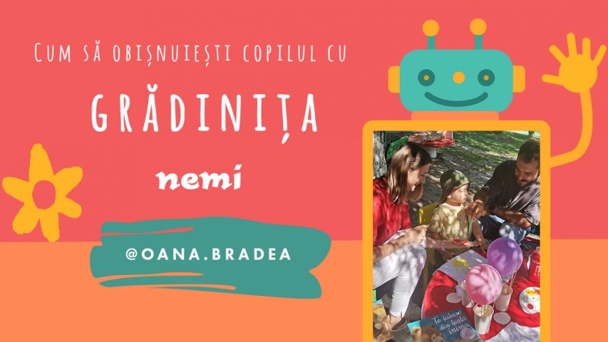 Guest post: Cum să obișnuiești copilul cu grădinița cu Oana Bradea @oana.bradea