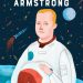 Viața extraordinară a lui Neil Armstrong